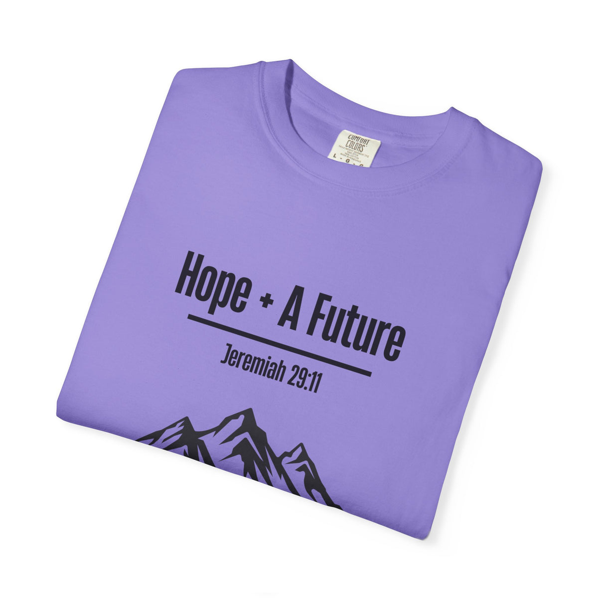 Hope + A Future T-shirt