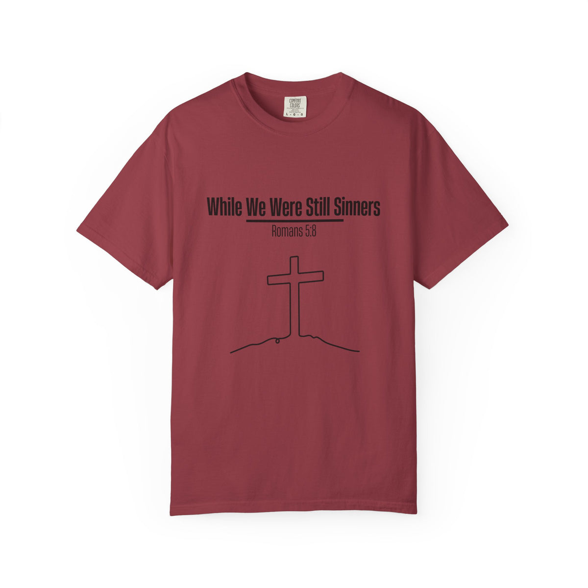 While We Were Still Sinners T-shirt