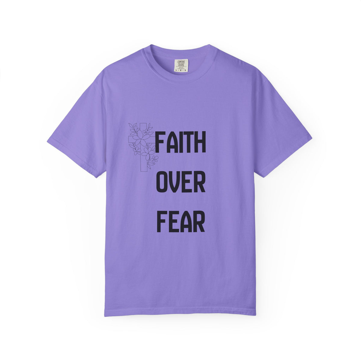 Faith Over Fear T-shirt