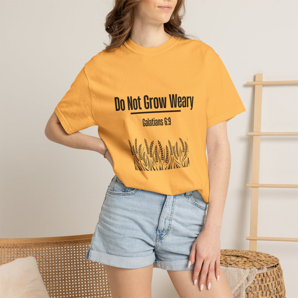 Do Not Grow Weary T-shirt