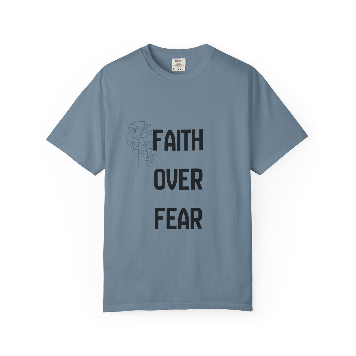 Faith Over Fear T-shirt