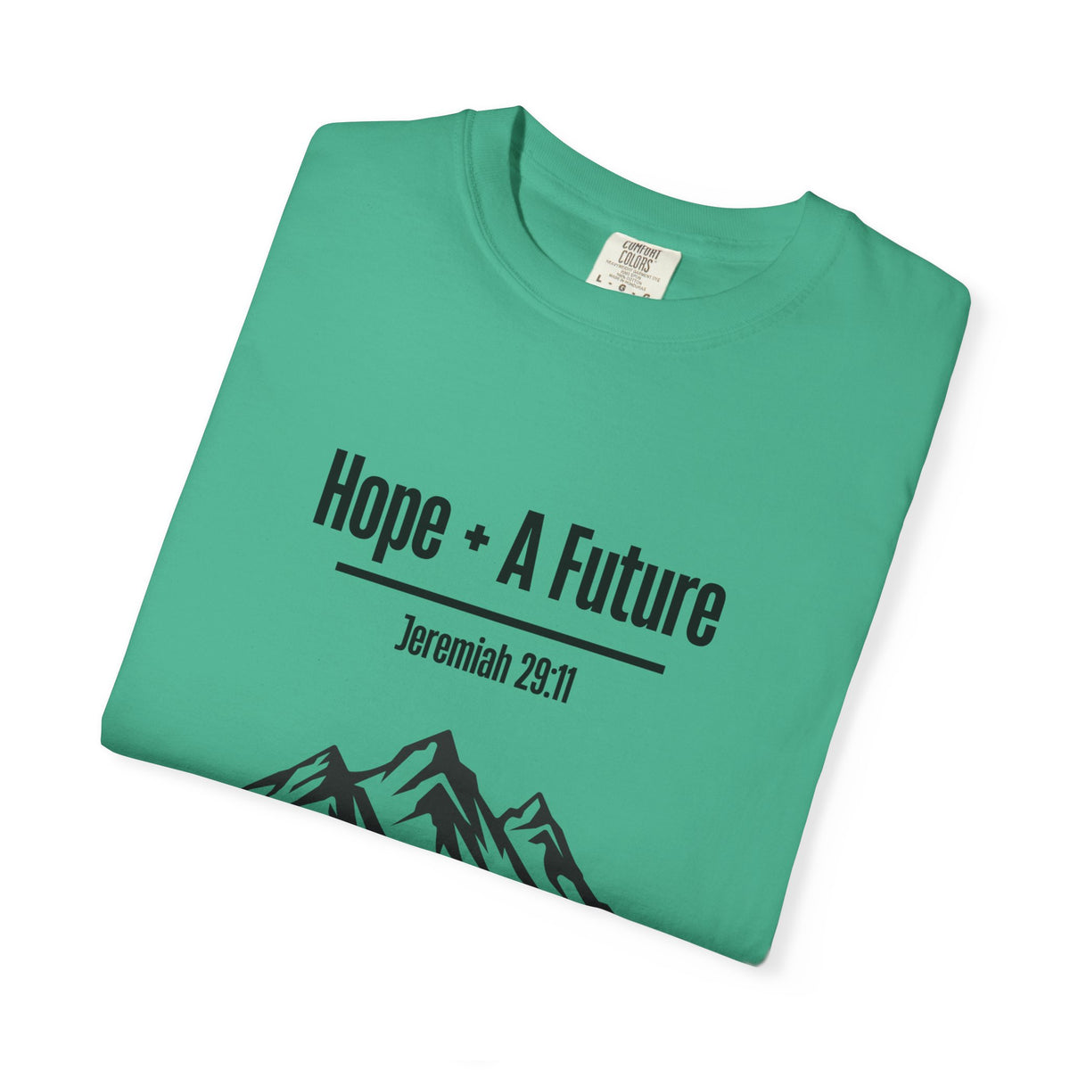 Hope + A Future T-shirt