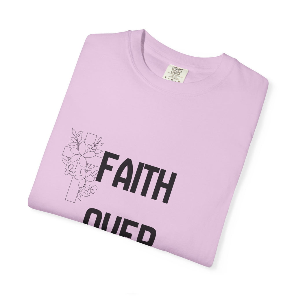 Faith Over Fear T-shirt