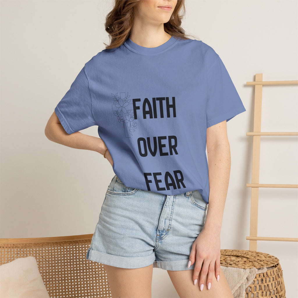 Faith Over Fear T-shirt