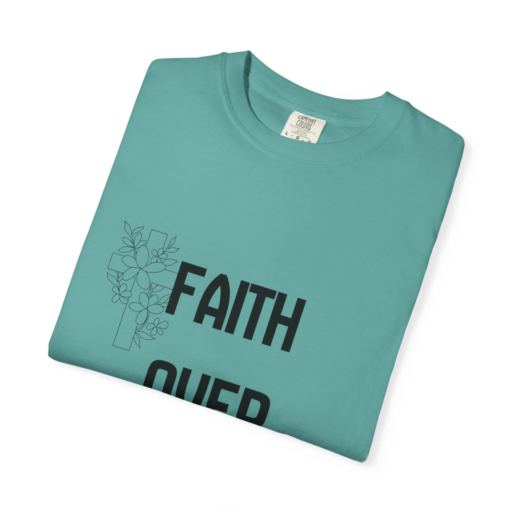 Faith Over Fear T-shirt