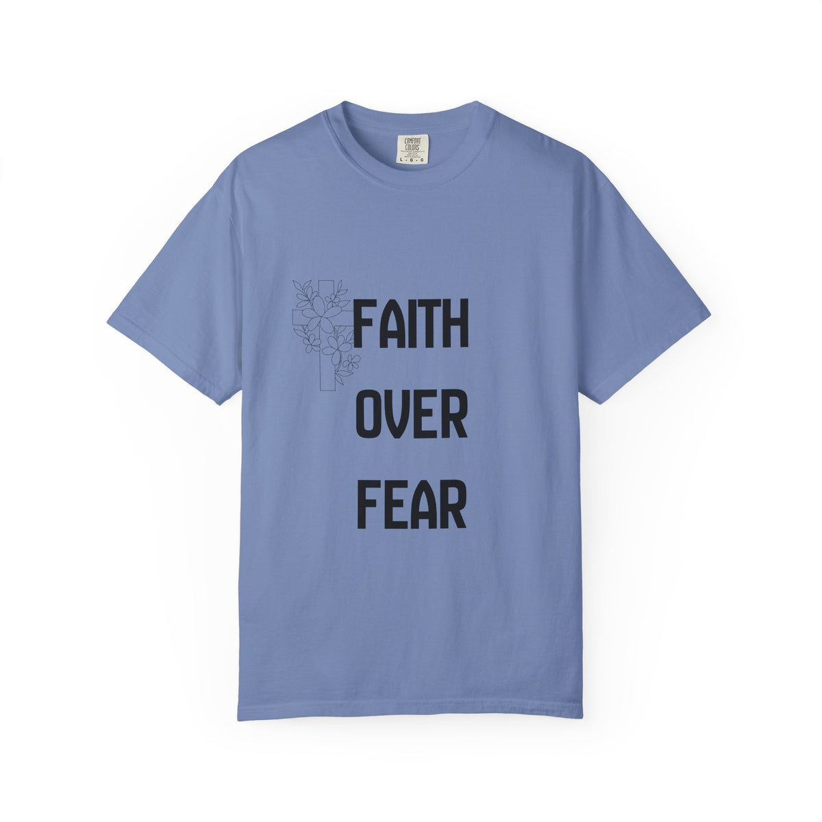 Faith Over Fear T-shirt