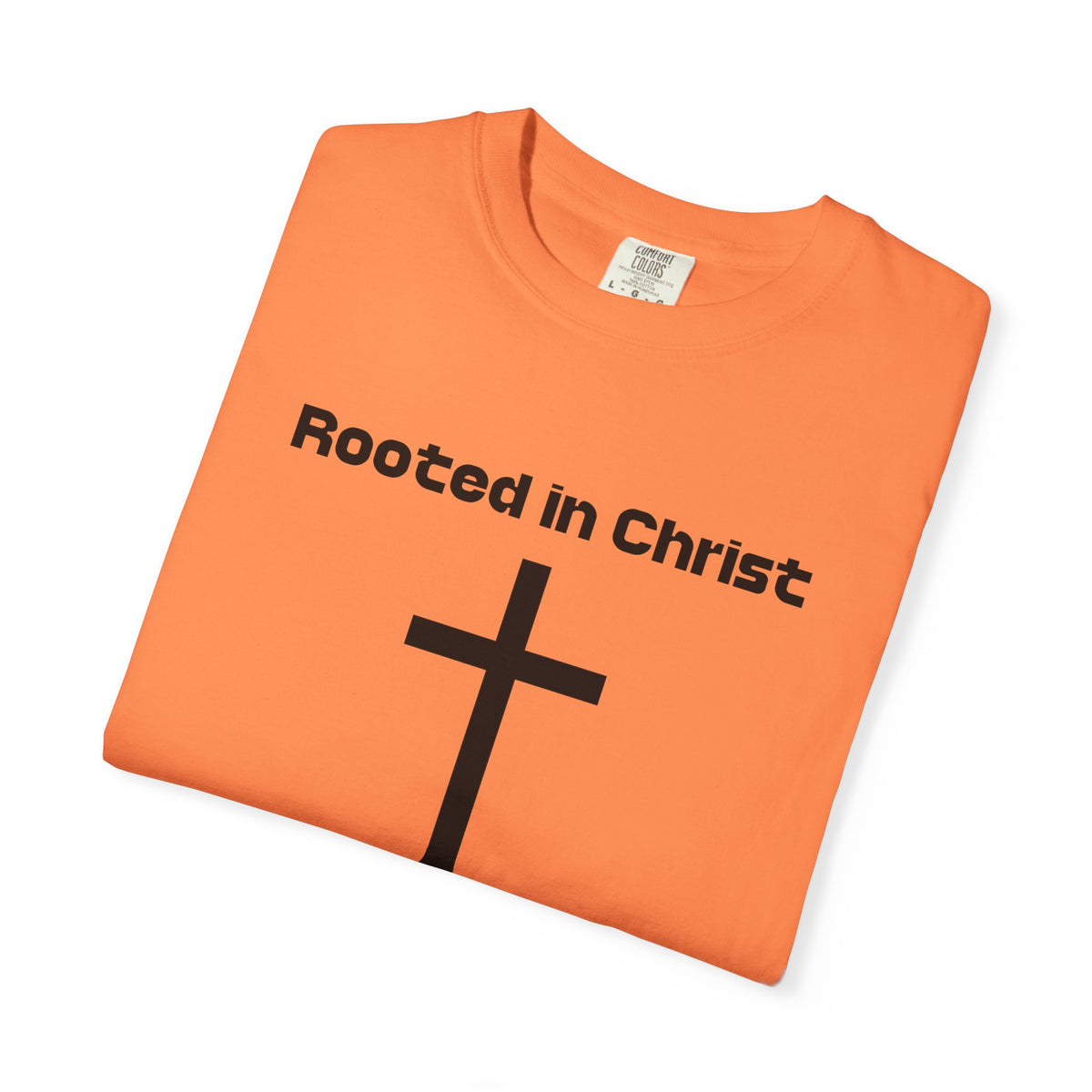Rooted In Faith T-shirt
