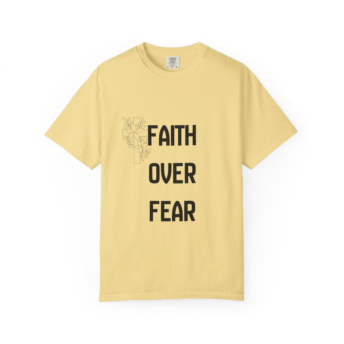 Faith Over Fear T-shirt