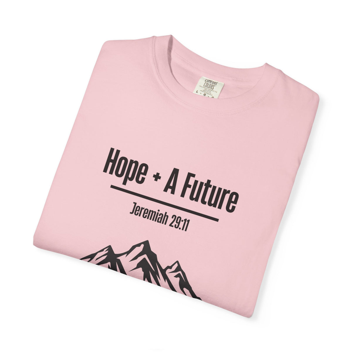 Hope + A Future T-shirt