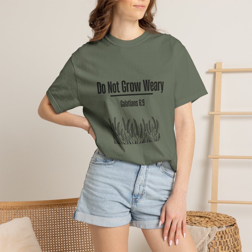 Do Not Grow Weary T-shirt