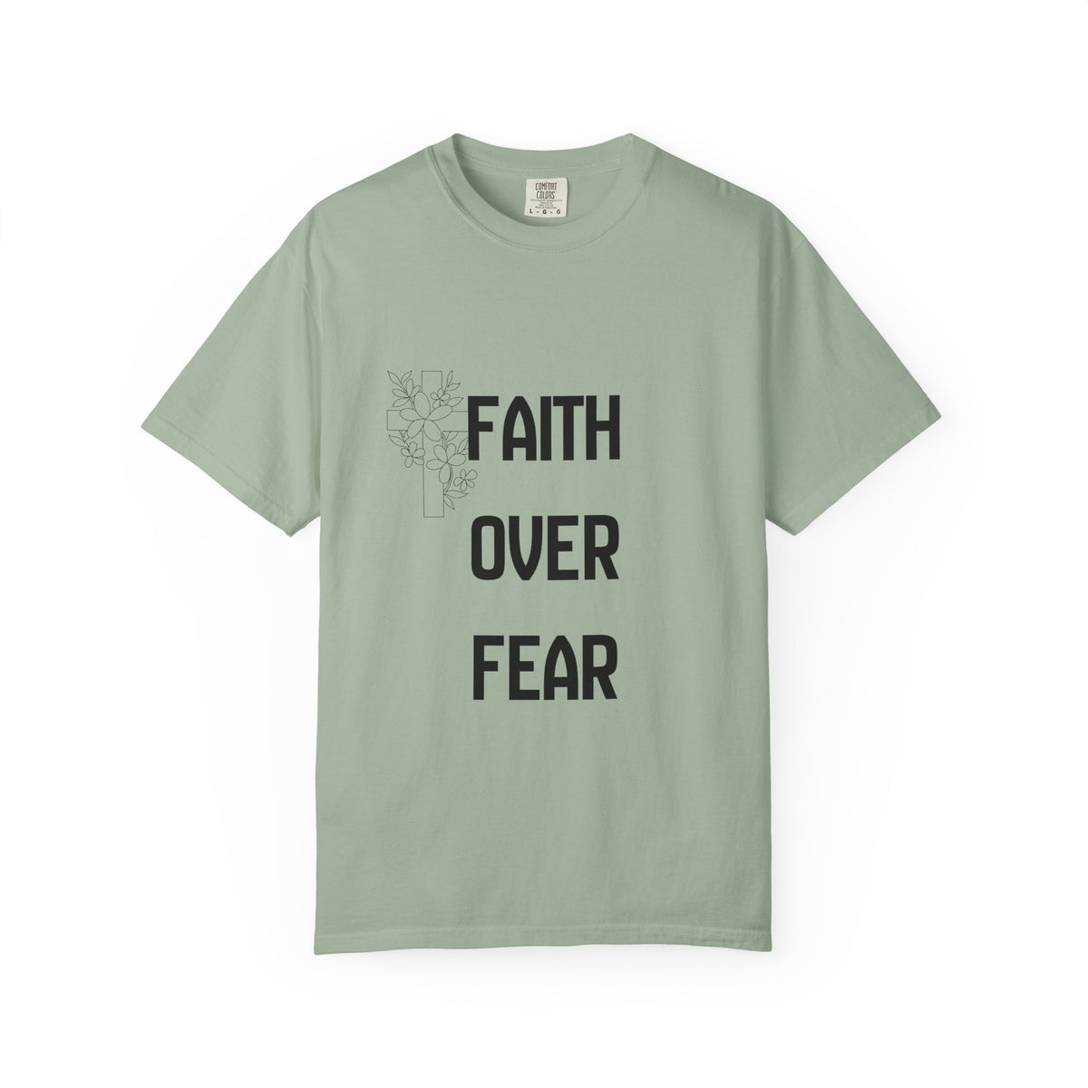 Faith Over Fear T-shirt