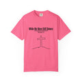 While We Were Still Sinners T-shirt