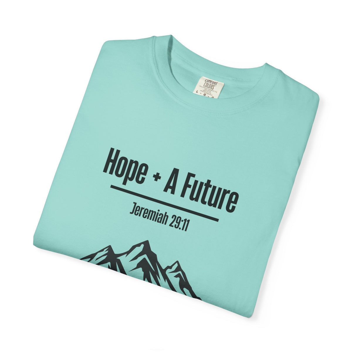 Hope + A Future T-shirt