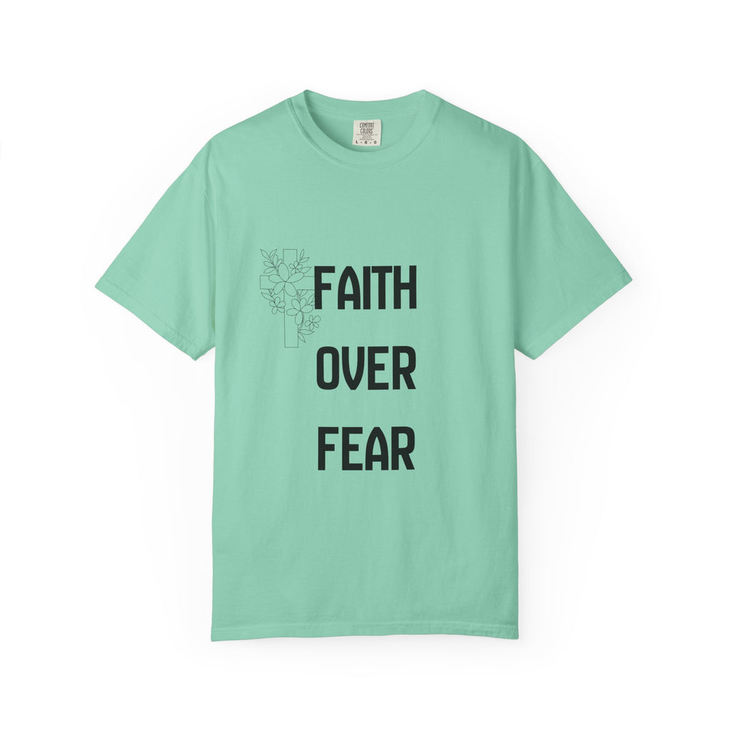 Faith Over Fear T-shirt