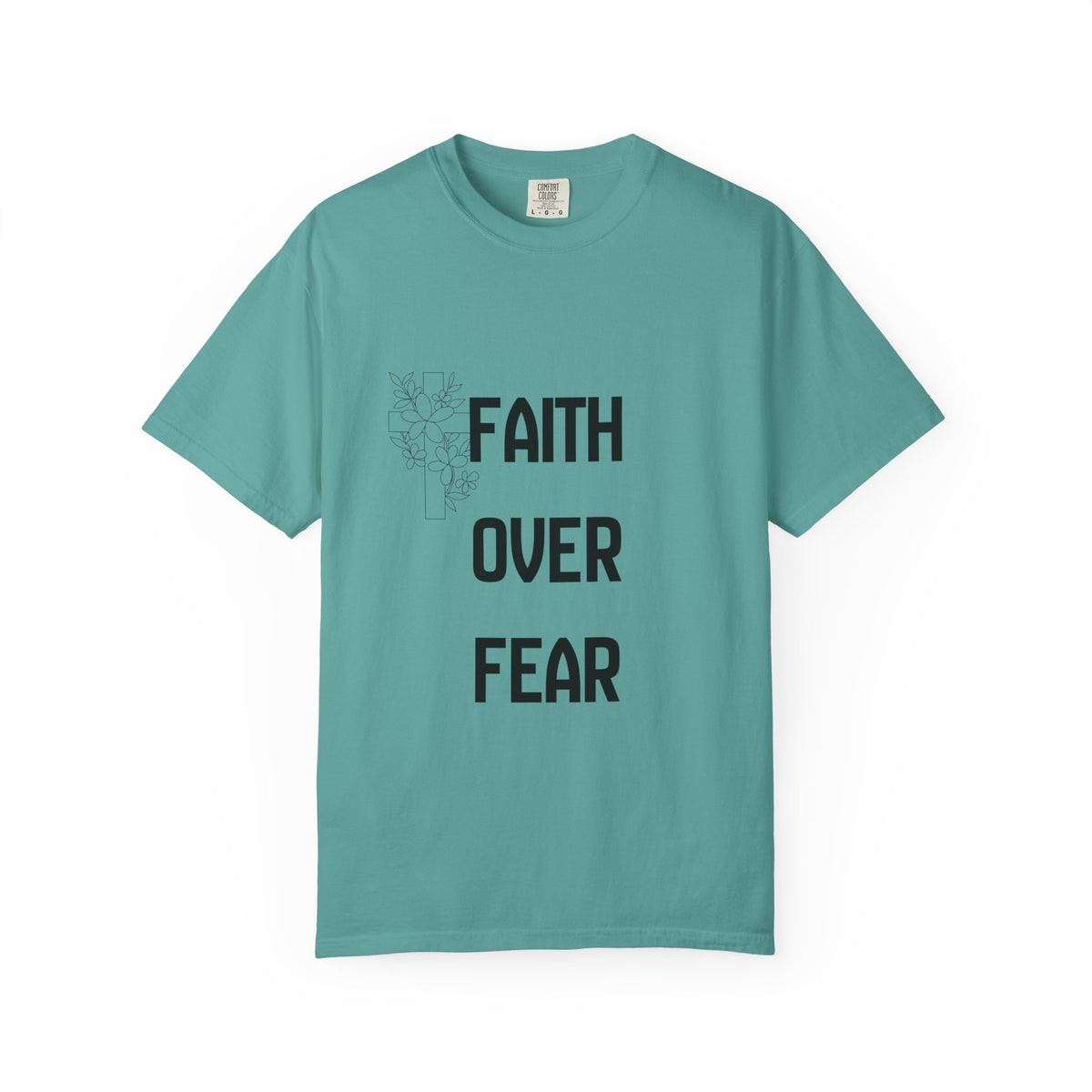 Faith Over Fear T-shirt