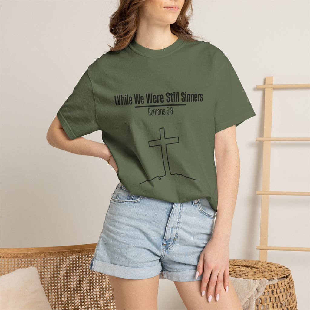While We Were Still Sinners T-shirt