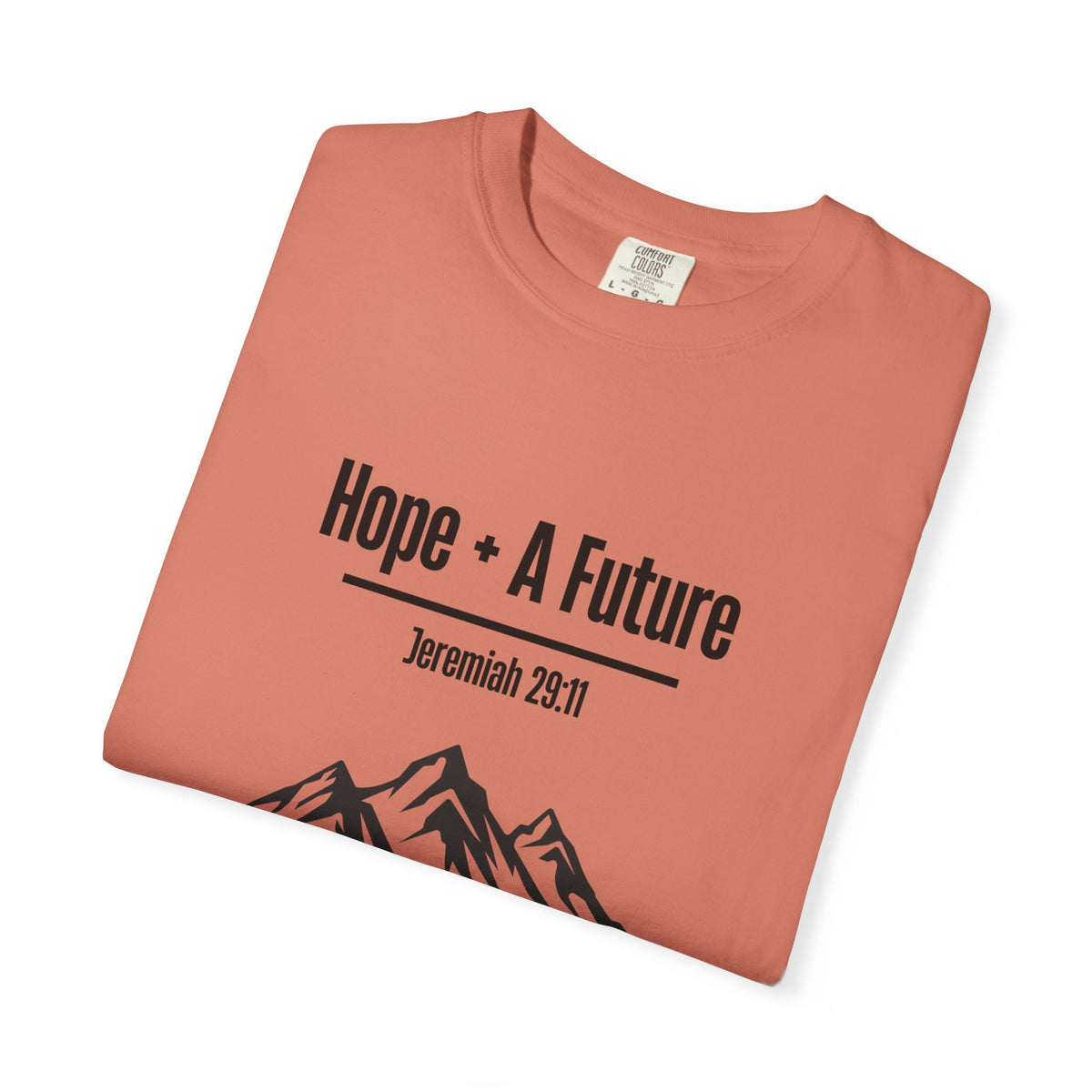 Hope + A Future T-shirt