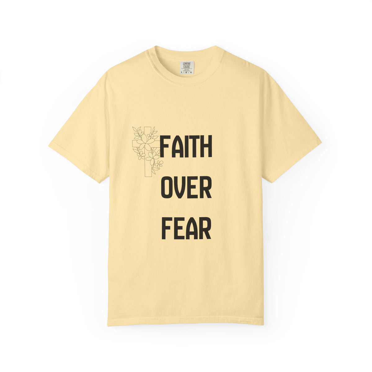 Faith Over Fear T-shirt