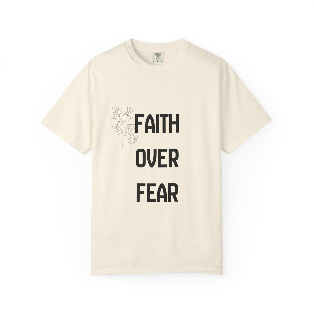 Faith Over Fear T-shirt