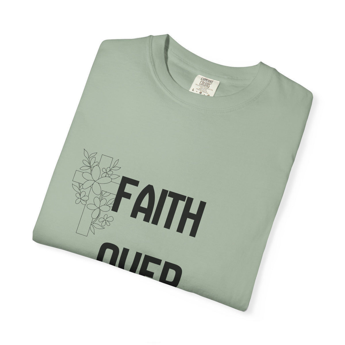 Faith Over Fear T-shirt