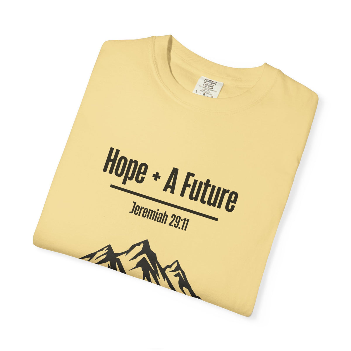 Hope + A Future T-shirt