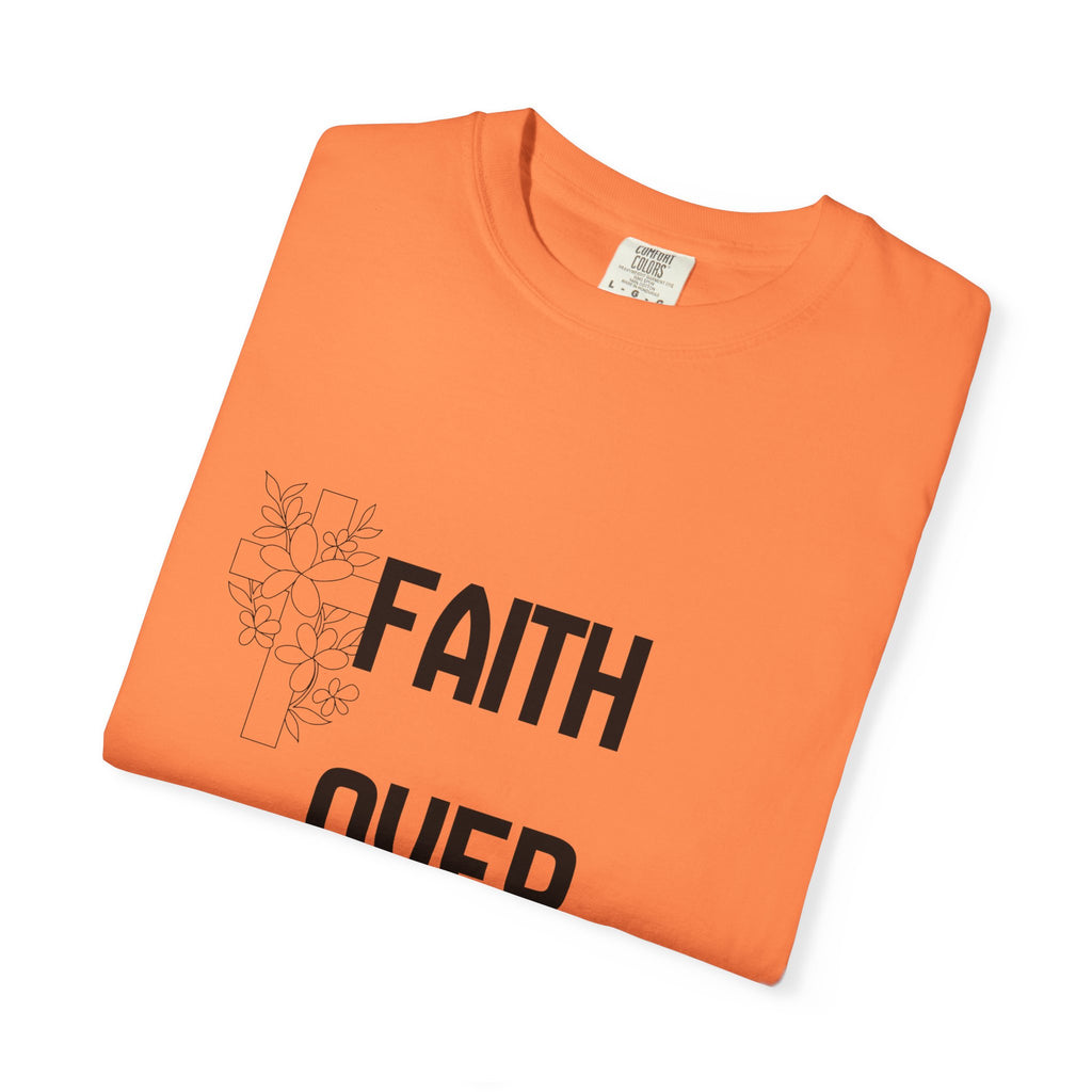 Faith Over Fear T-shirt
