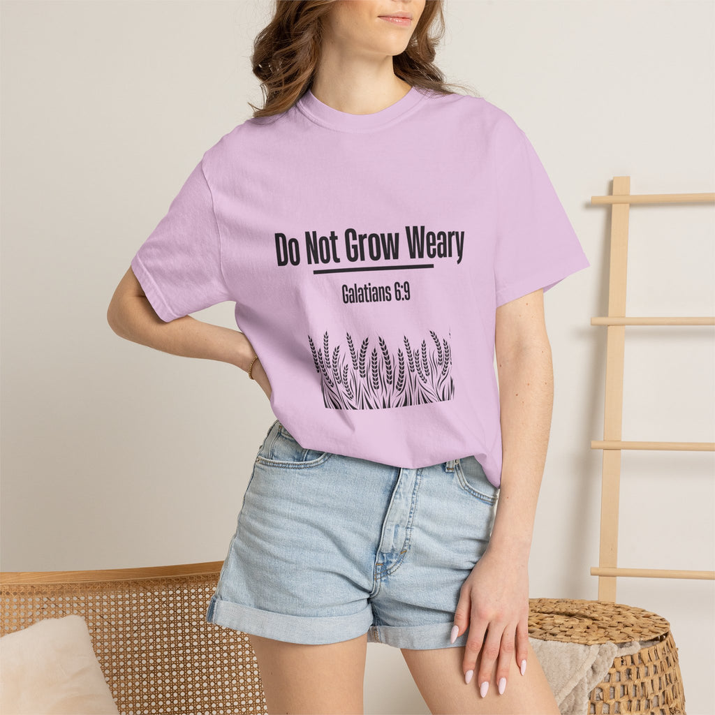 Do Not Grow Weary T-shirt