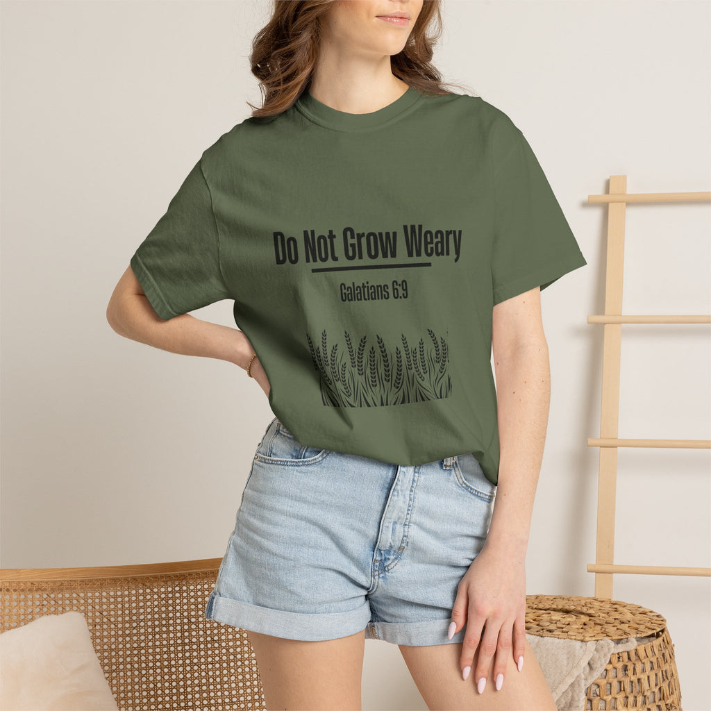 Do Not Grow Weary T-shirt