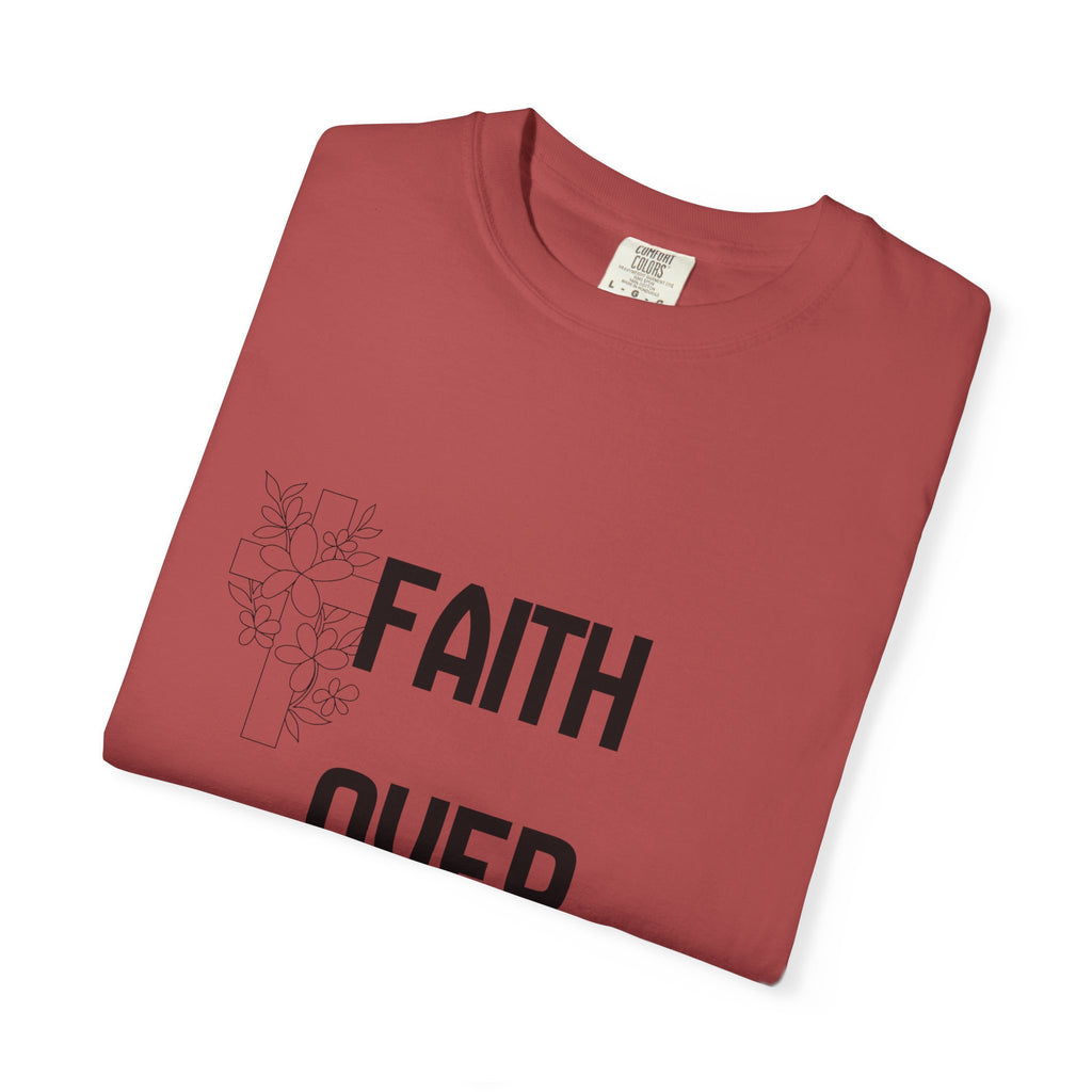 Faith Over Fear T-shirt