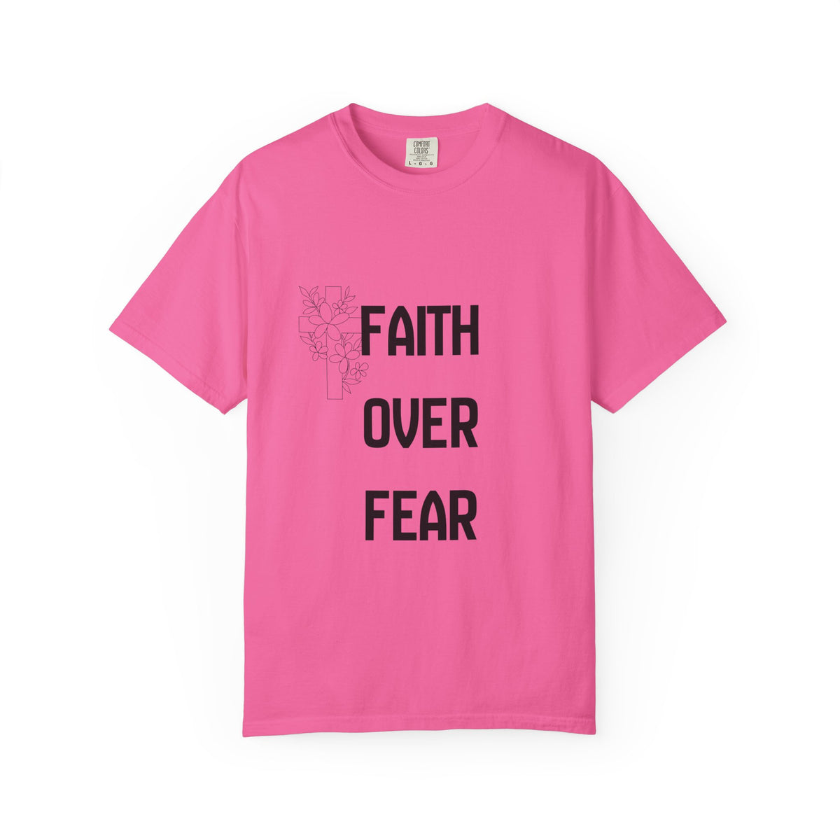 Faith Over Fear T-shirt