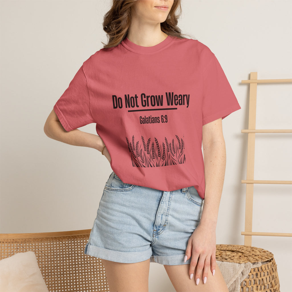 Do Not Grow Weary T-shirt