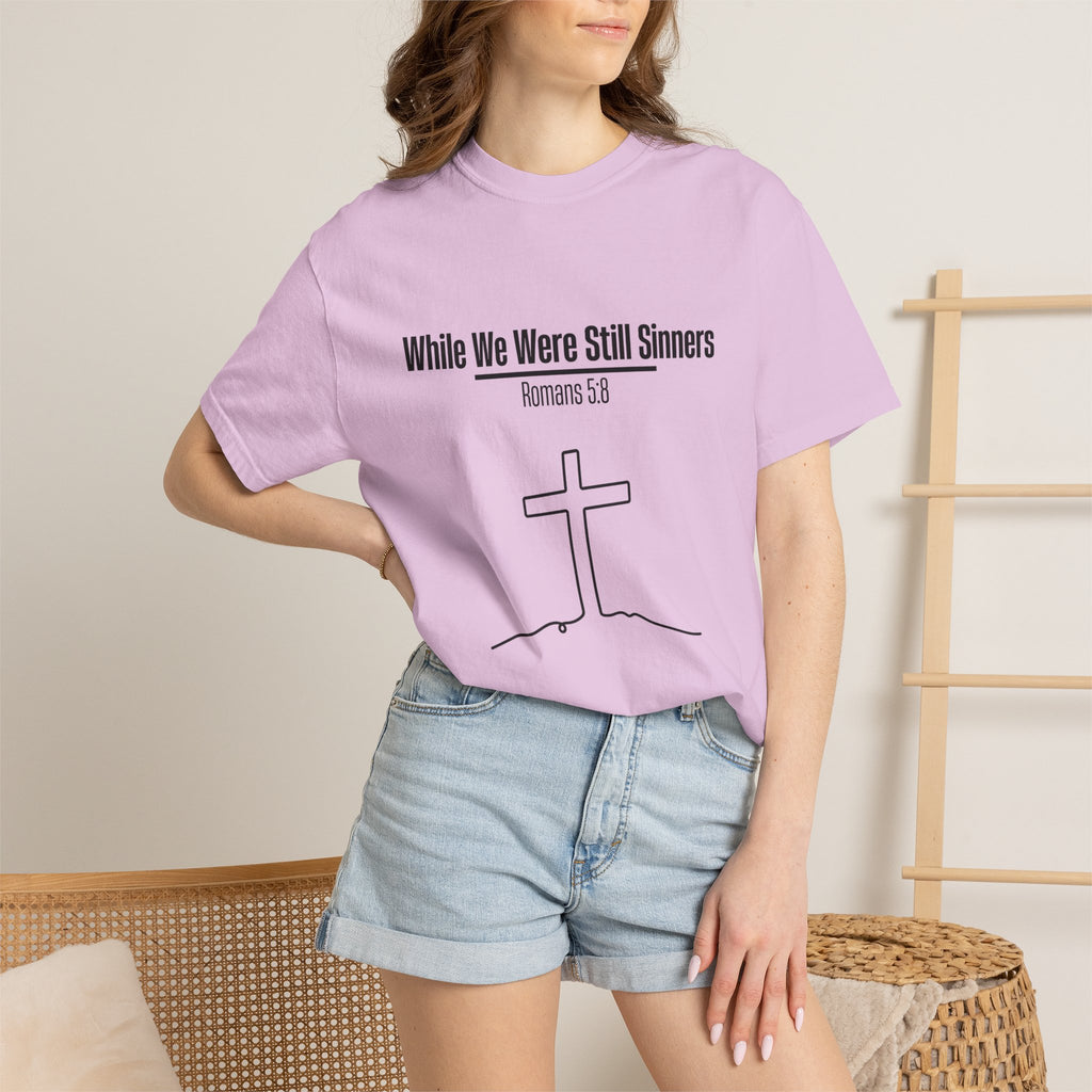 While We Were Still Sinners T-shirt